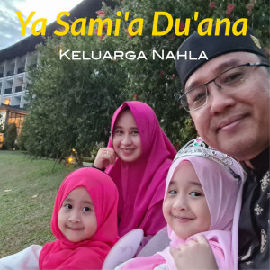 Album Ya Sami'a Du'ana oleh Keluarga Nahla
