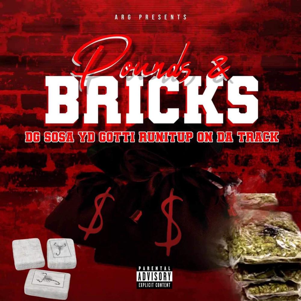 Pounds & Bricks (feat. Dg Sosa) (Explicit)