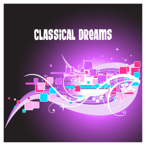 Album Classical dreams (Electronic Version) oleh Franz Seraphicus Peter Schubert