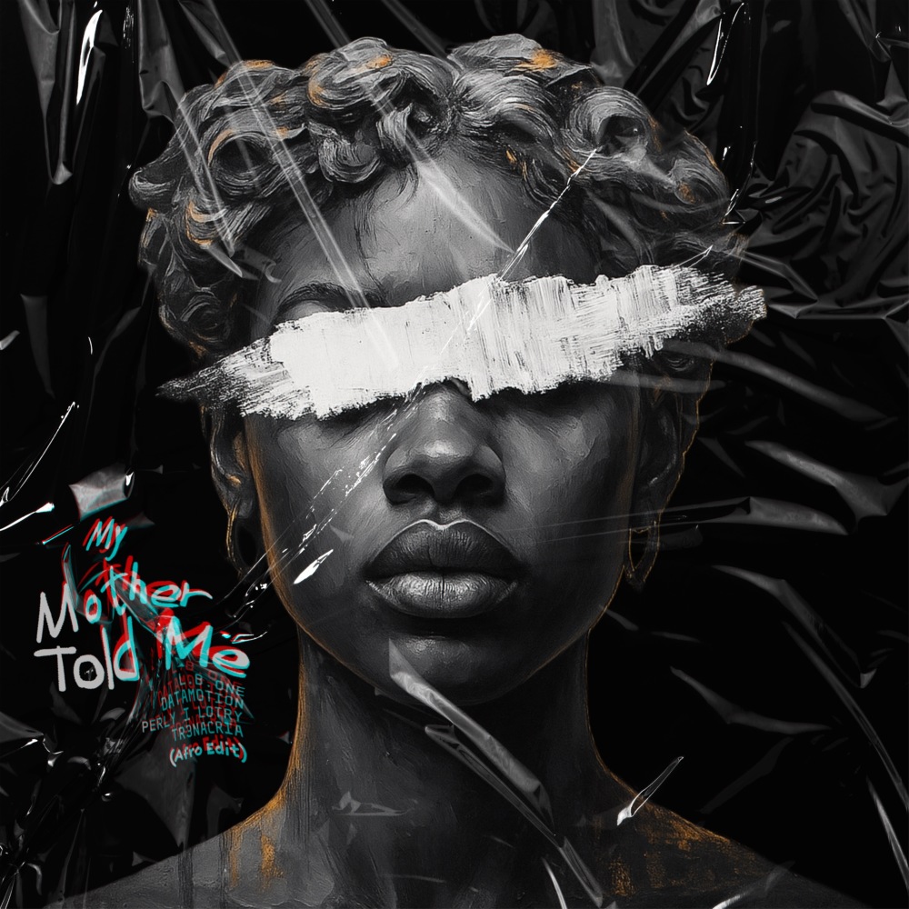 My Mother Told Me (Afro Edit)
