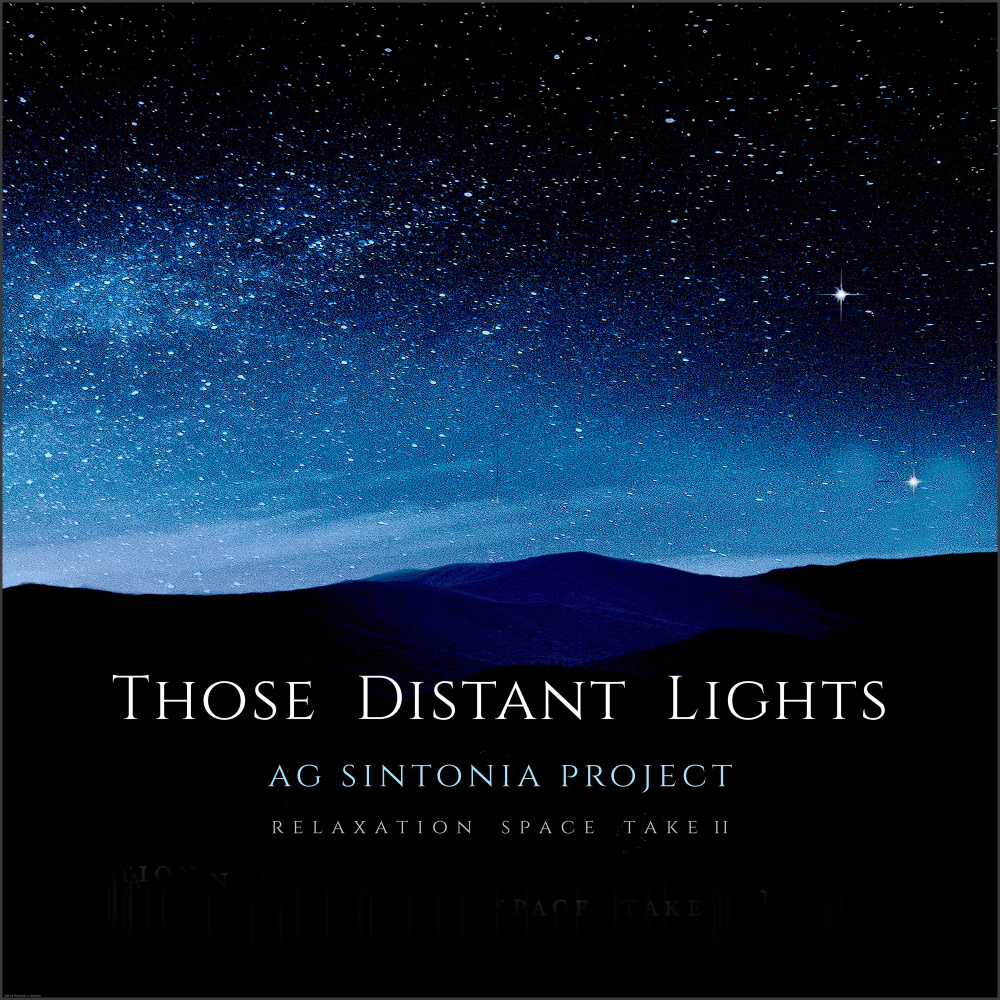 Those Distant Lights (Relaxation Space Take II)