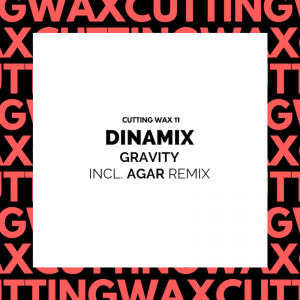Dinamix的專輯Gravity (Incl. Agar Remix)