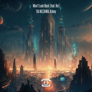 Listen to Won't Look Back (Radio Mix) song with lyrics from Tai Ikezawa