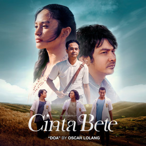 อัลบัม Doa (Original soundtrack From "Cinta Bete") ศิลปิน Oscar Lolang