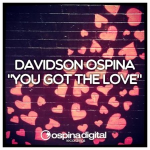 ดาวน์โหลดและฟังเพลง You Got the Love (Main Mix) พร้อมเนื้อเพลงจาก Davidson Ospina