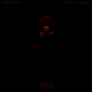 收聽Daley HTG的Still A Villain (Explicit)歌詞歌曲