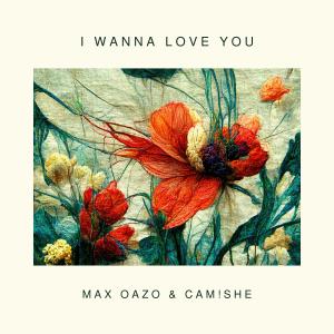 อัลบัม I Wanna Love You ศิลปิน Max Oazo