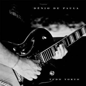 Dênio de Paula的專輯Tudo Torto