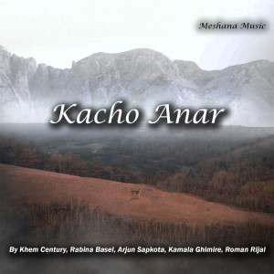 收听Khem Century的Kacho Anar歌词歌曲