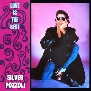 ดาวน์โหลดและฟังเพลง Love Is The Best (Extended Version) พร้อมเนื้อเพลงจาก Silver Pozzoli