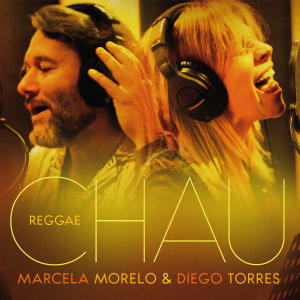 อัลบัม Chau - Me Puedo Equivocar - (Versión Reggae) ศิลปิน Marcela Morelo