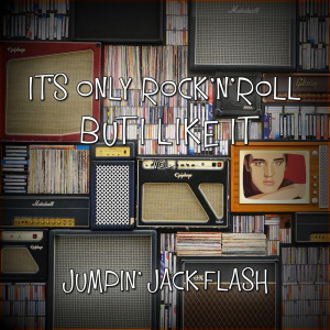 Jumpin' Jack Flash的專輯It's Only Rock n Roll But I Like It  Vol. 1