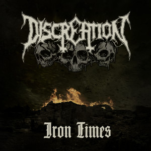 Discreation的专辑Iron Times