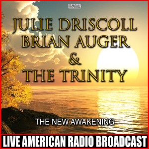Album The New Awakening (Live) from Julie Driscoll,