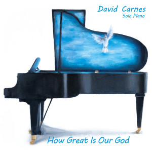 Dengarkan How Great Is Our God lagu dari David Carnes dengan lirik