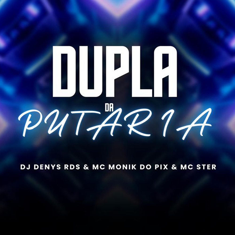 Dupla da Putaria (Explicit)