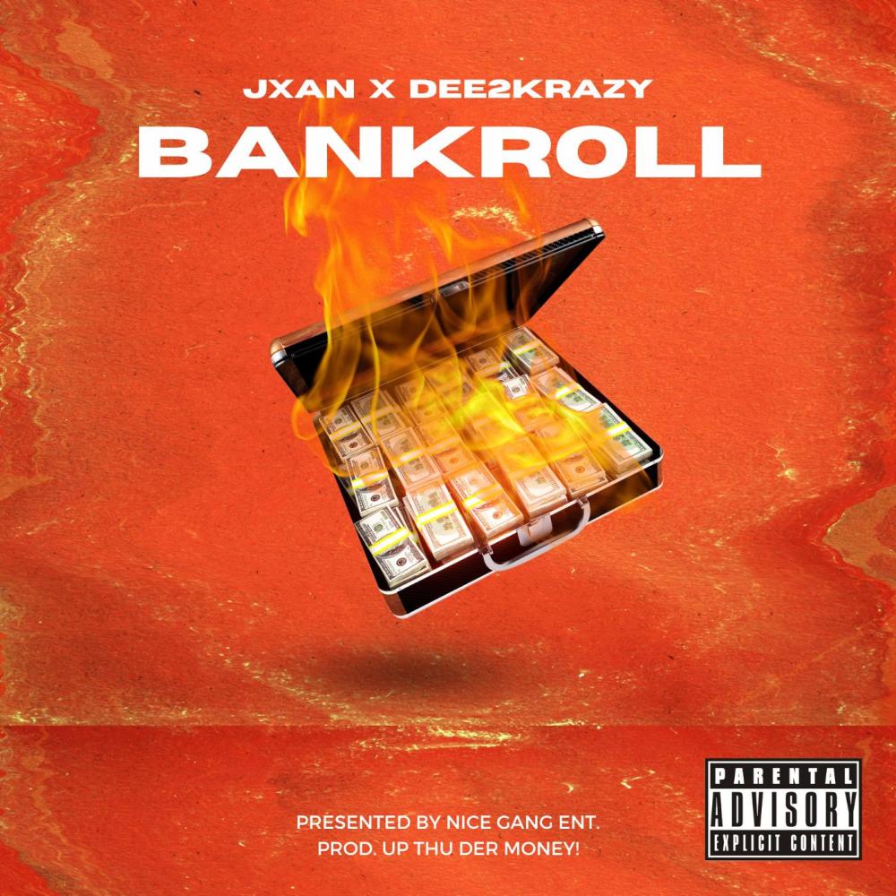 Bankroll (feat. Dee2Krazy) (Explicit)