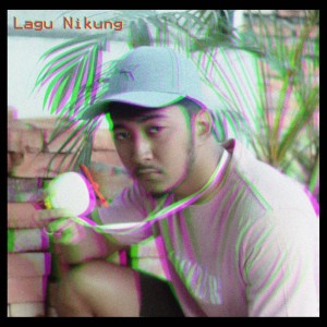 Listen to Lagu Nikung song with lyrics from Seraldi