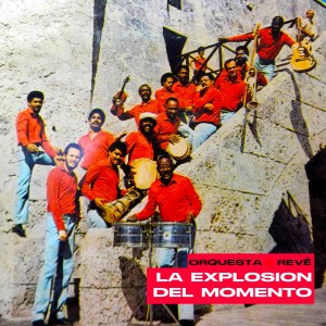 Orquesta Reve的專輯La explosión del momento