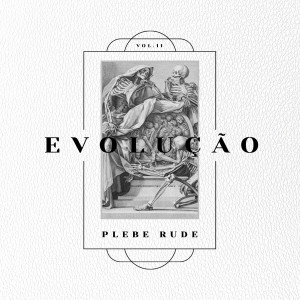 อัลบัม Evolução, Vol. 2 ศิลปิน Plebe Rude