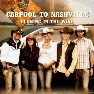 收聽Carpool to Nashville的Running in the wind歌詞歌曲