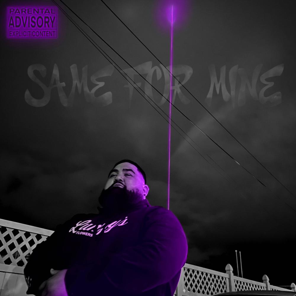 Same For Mine (Explicit)