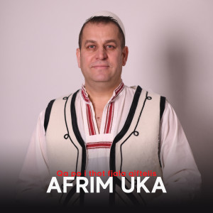 Listen to Qa po i thot fjala qiftelis song with lyrics from Afrim Uka