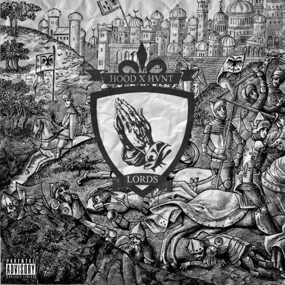 Lords(feat. HVNT) (Explicit)