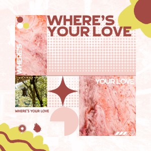 Dengarkan Where's Your Love lagu dari No-One CN dengan lirik