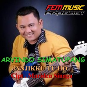 Dengarkan Janjikku Tu Hu lagu dari Arvindo Simatupang dengan lirik
