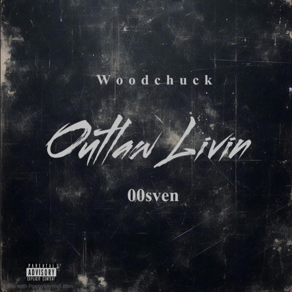 Outlaw Livin (feat. 00sven) (Explicit)