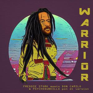 Listen to Warrior (feat. Don Camilo) song with lyrics from Freddie Stork