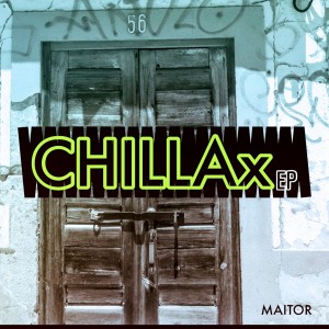 Maitor的專輯Chillax