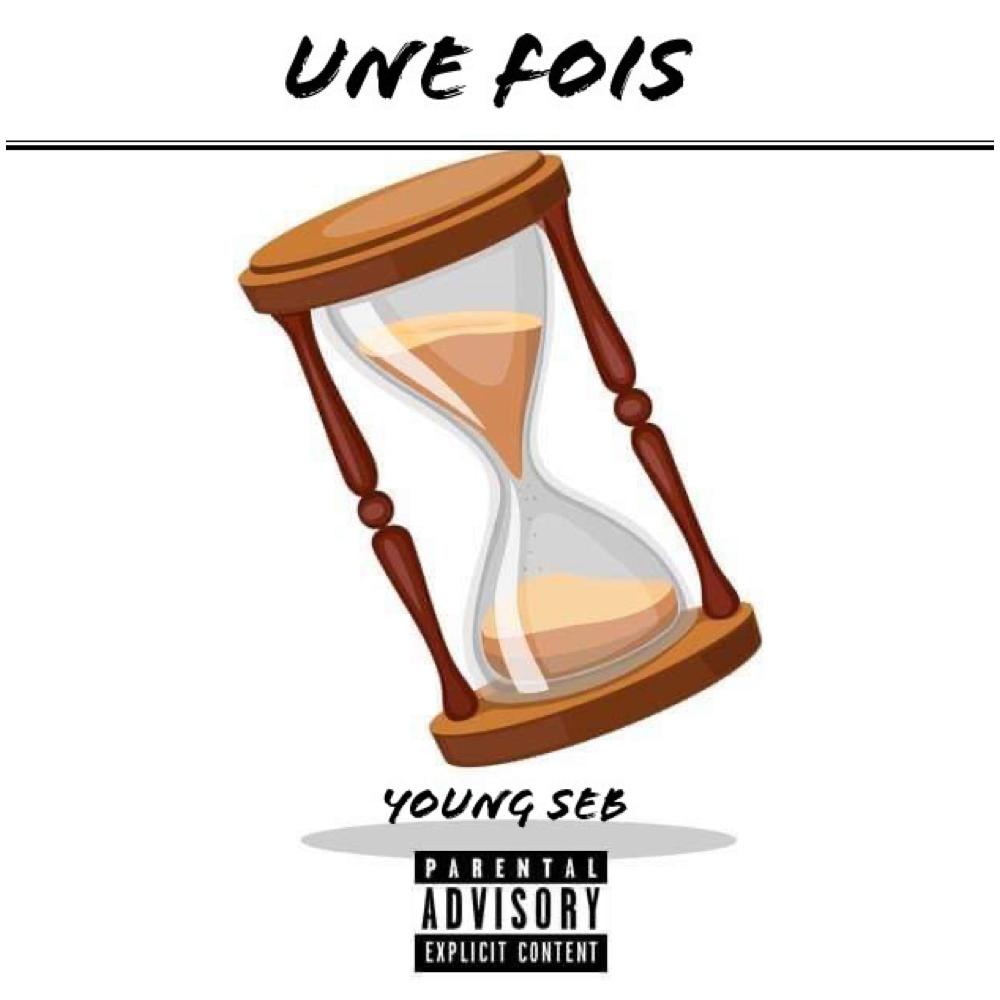 Une fois (Explicit)