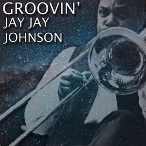 ดาวน์โหลดและฟังเพลง Groovin' พร้อมเนื้อเพลงจาก J.J. Johnson