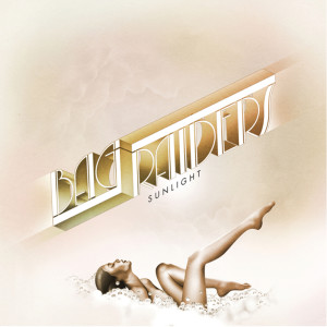 收聽Bag Raiders的Sunlight歌詞歌曲