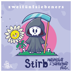 257ers的专辑Stirb (Anstandslos & Durchgeknallt Remix) [Explicit]
