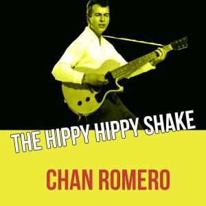 อัลบัม The Hippy Hippy Shake ศิลปิน Chan Romero