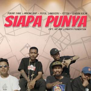 Hip Hop Lembata Foundation的专辑Siapa punya