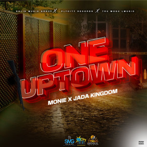 收聽Jada Kingdom的One Uptown歌詞歌曲