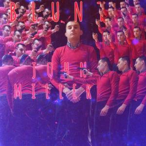 Album Blunt (Explicit) from John Miller