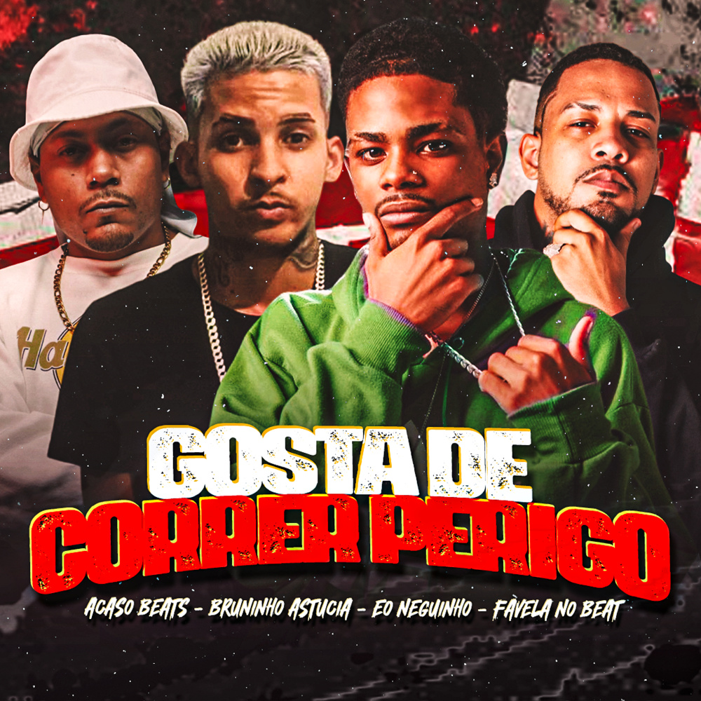 Gosta de Correr Perigo (Explicit)