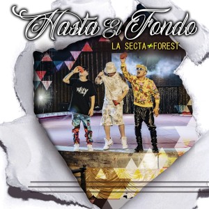 La Secta的專輯Hasta El Fondo