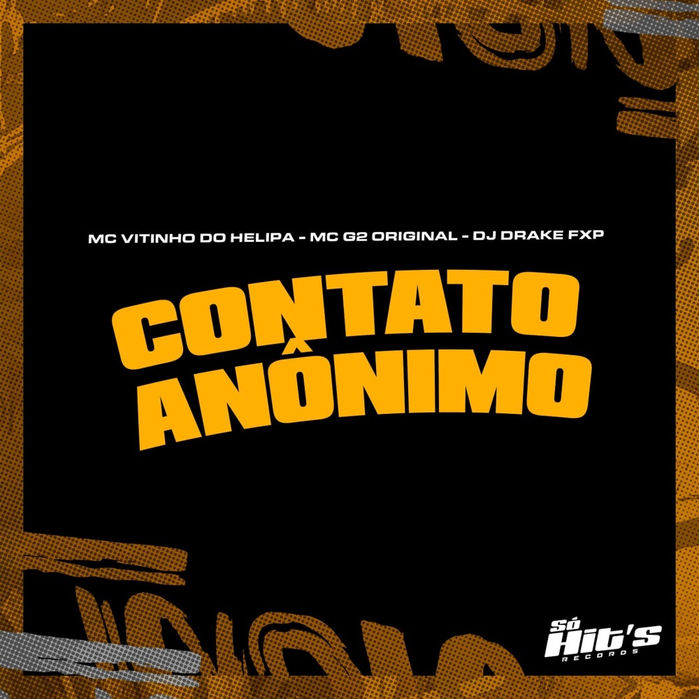 Contato Anônimo (feat. MC VITINHO DO HELIPA) (Explicit)