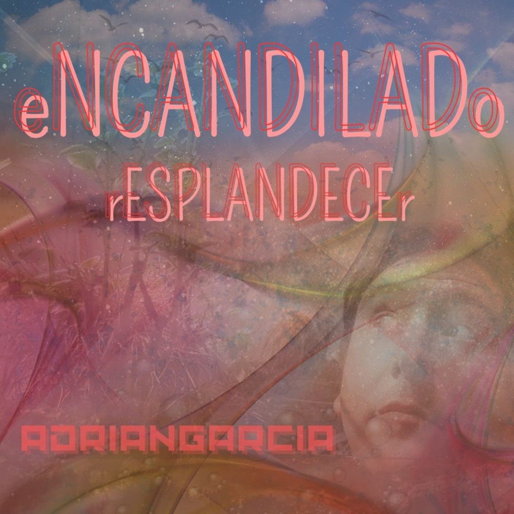 Encandilado Resplandecer (Radio Edit)