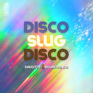 ดาวน์โหลดและฟังเพลง Disco Slug Disco พร้อมเนื้อเพลงจาก Davutty