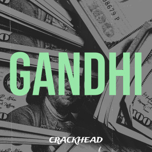 Album Gandhi from Crackhead