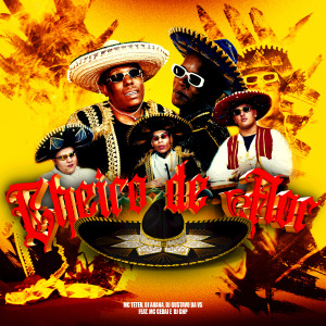 收聽Mc Teteu的Cheiro de Flor (Explicit)歌詞歌曲