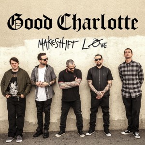 ดาวน์โหลดและฟังเพลง Makeshift Love พร้อมเนื้อเพลงจาก Good Charlotte