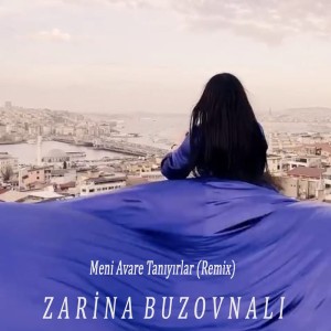 Listen to Meni Avare Tanıyırlar (Remix) song with lyrics from Zarina